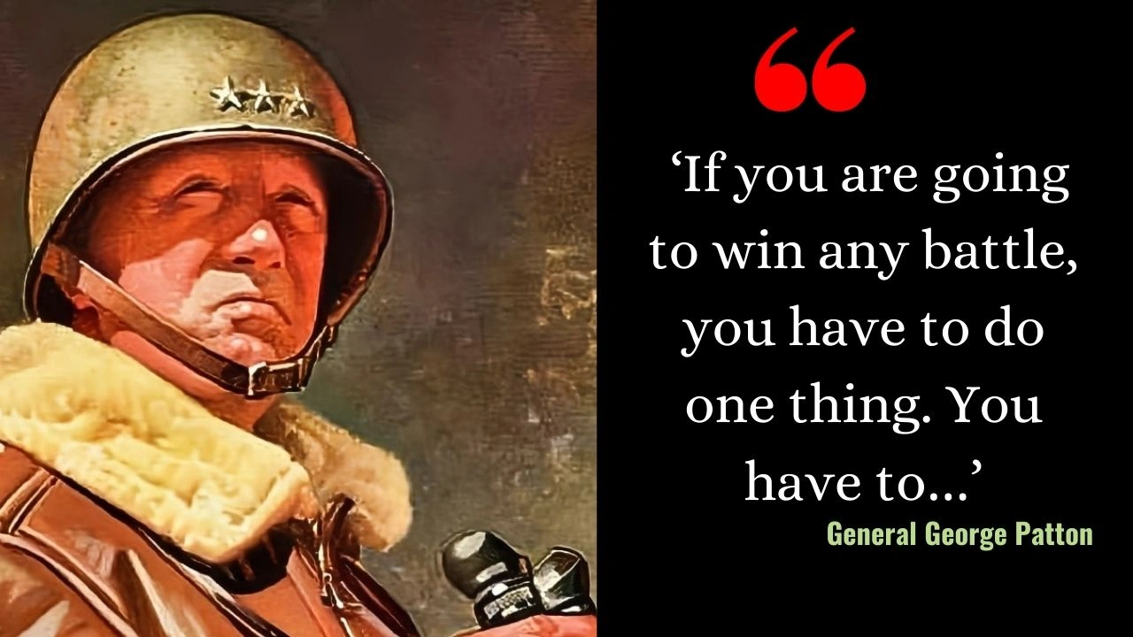 Army Quote of the Day by General George Patton: