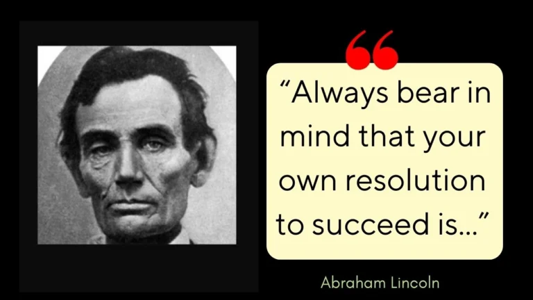 Quote of the day by Abraham Lincoln